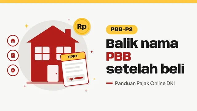 Ilustrasi rumah dan lembar SPPT PBB, bertuliskan Balik nama PBB setelah beli