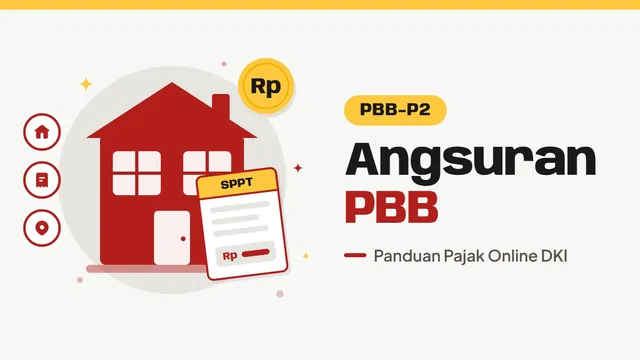 Ilustrasi rumah dan lembar SPPT PBB, bertuliskan Angsuran PBB