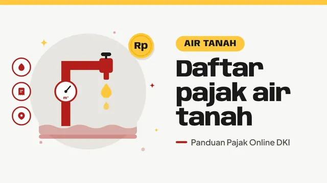 Ilustrasi pipa air tanah dengan meteran dan keran, bertuliskan Daftar pajak air tanah