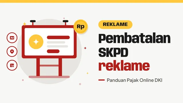Ilustrasi papan reklame di atas tiang, bertuliskan Pembatalan SKPD reklame