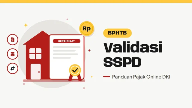 Ilustrasi rumah dan sertipikat tanah dengan cap, bertuliskan Validasi SSPD